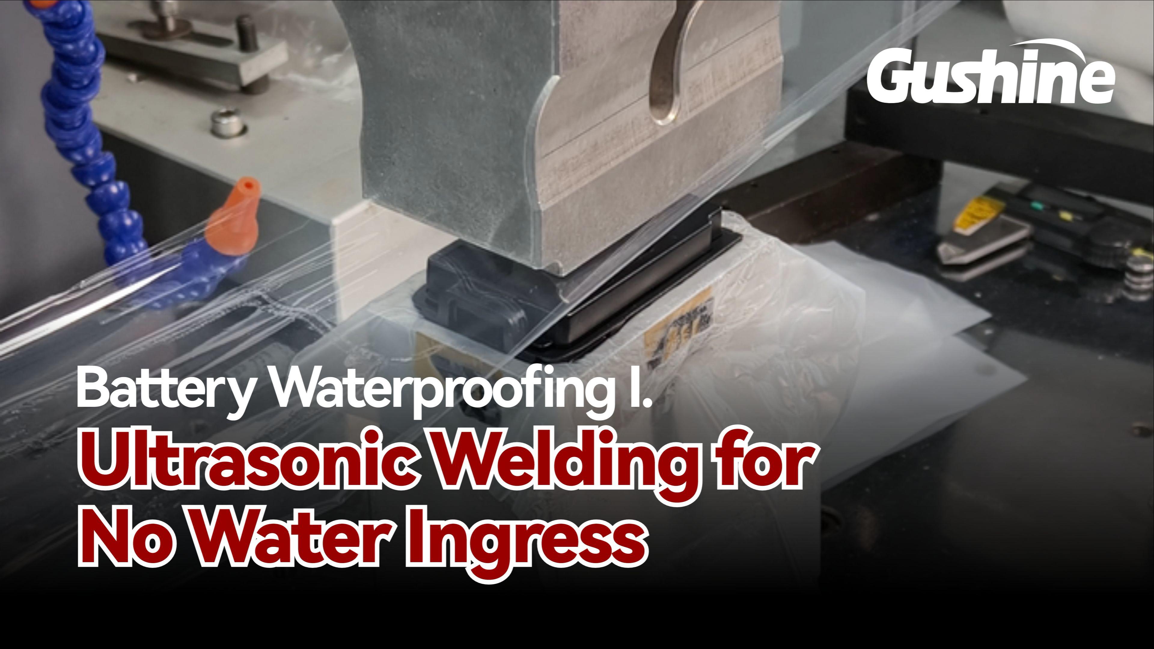 Ultrasonic Welding for No Water Ingress-封面.jpg